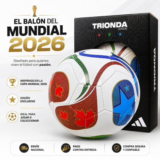 BALÓN TRIONDA LEAGUE 2026 - ⚽ Vive la Pasión del Mundial 2026 en Cada Partido
