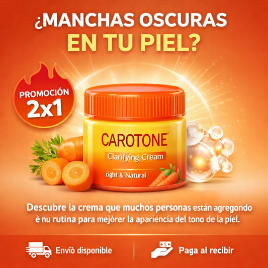 Carotone Clarifying Cream – Piel Más Uniforme y Luminosa 🔥 PAGAS 1 Y LLEVAS 2 🔥